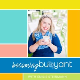 Becoming Buoyant Podcast