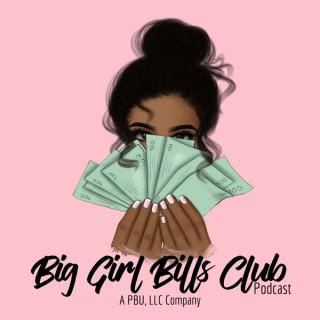 Big Girl Bills Club