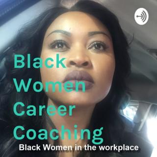 Black Women Career Coaching