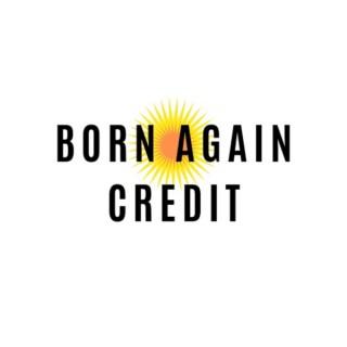 Born Again Credit Restoration