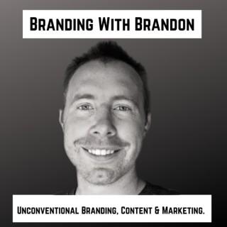 Branding With Brandon