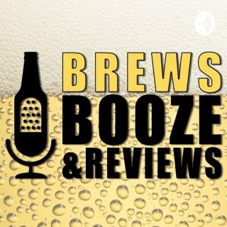 Brews, Booze, & Reviews