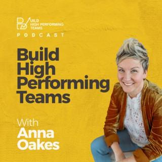 Build High Performing Teams Podcast
