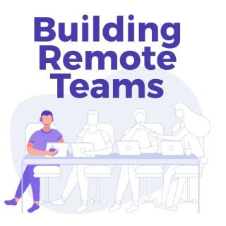 Building Remote Teams