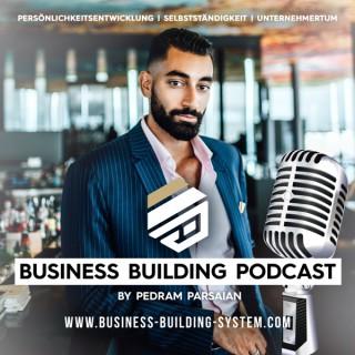 Business Building Podcast by Pedram Parsaian