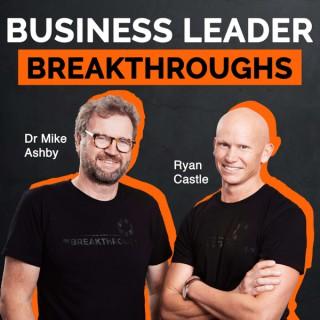 Business Leader Breakthroughs