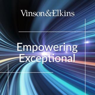 Empowering Exceptional with Vinson & Elkins
