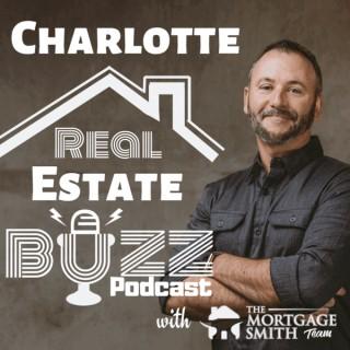 Charlotte Real Estate Buzz
