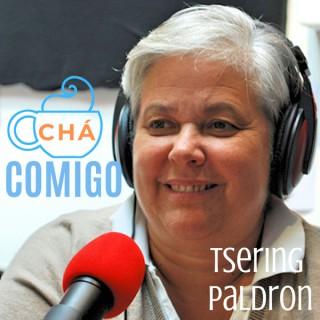 Chá Comigo, Podcast de Tsering Paldron