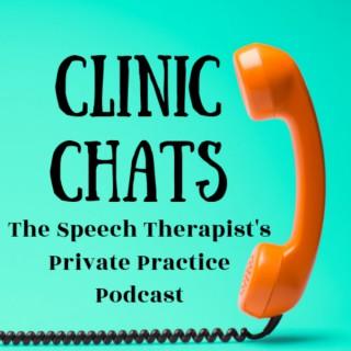 Clinic Chats: The Speech Therapist's Private Practice Podcast