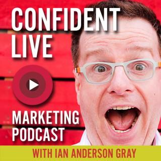 Confident Live Marketing Show
