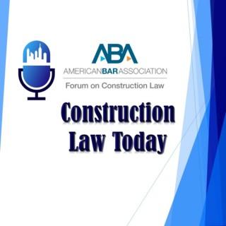 Construction Law Today