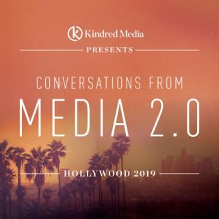 Conversations from Media 2.0