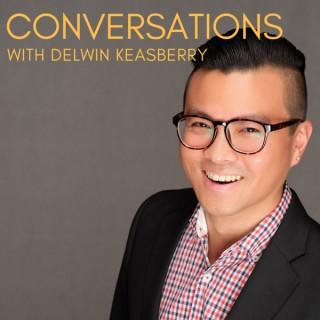 Conversations with Delwin Keasberry