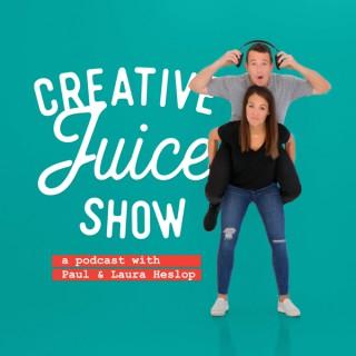 Creative Juice Show - Paul & Laura Heslop