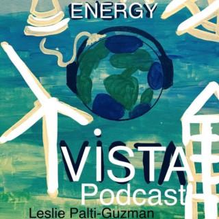 Energy Vista: A Podcast on Energy Issues, Professional and Personal Trajectories