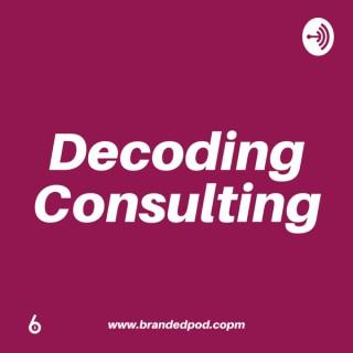 Decoding Consulting