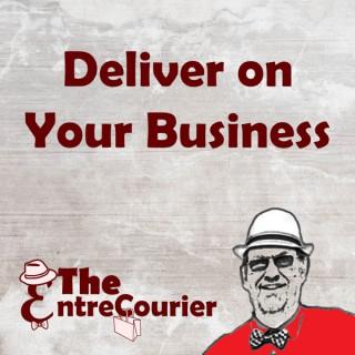 Deliver on Your Business