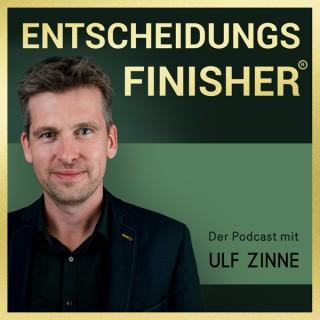 Der Entscheidungsfinisher-Podcast mit Ulf Zinne