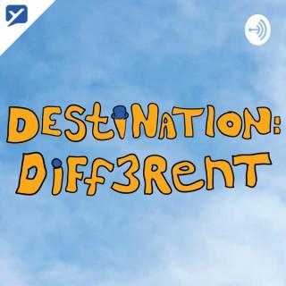 Destination: Different