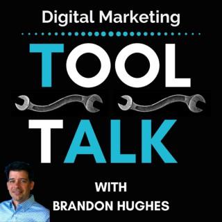 Digital Marketing Tool Talk