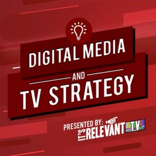 Digital Media and TV Strategy for Businesess