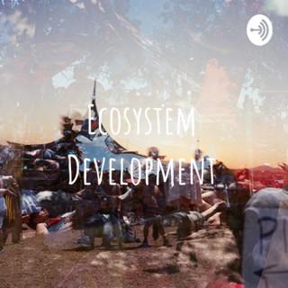 Ecosystem Development