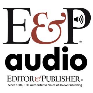Editor and Publisher Reports