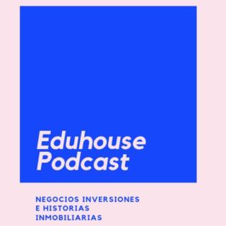 Eduhouse Podcast