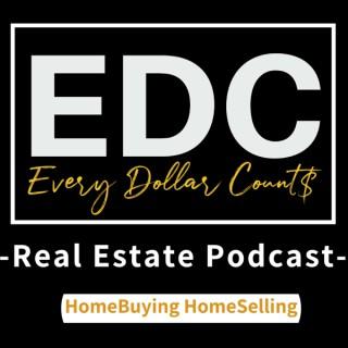 EveryDollarCount$  Real Estate Podcast