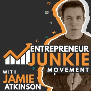 Entrepreneur Junkie Movement With Jamie Atkinson