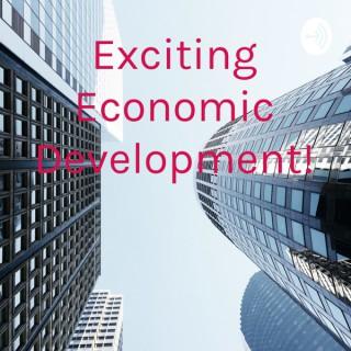 Exciting Economic Development!