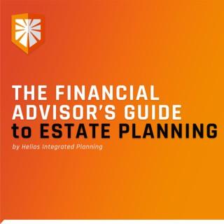 Financial Advisor's Guide to Estate Planning
