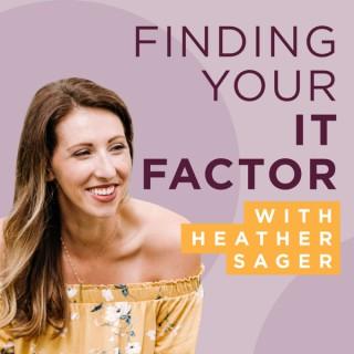 Finding Your It Factor