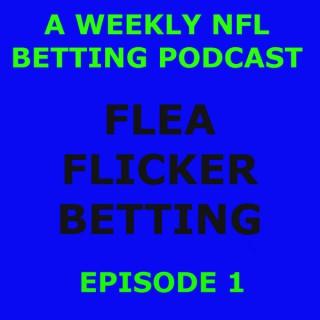 Flea Flicker Betting
