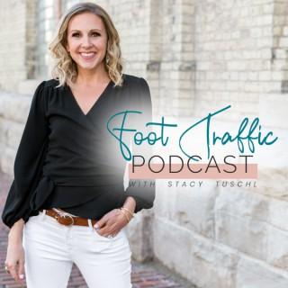 Foot Traffic Podcast with Stacy Tuschl