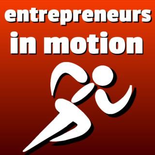 Entrepreneurs in Motion