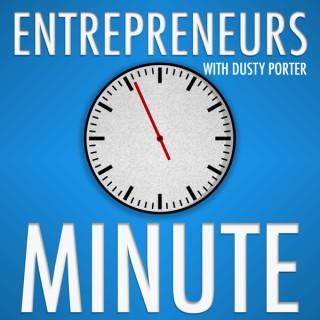 Entrepreneurs Minute: Grow Your Business and Spread Your Message
