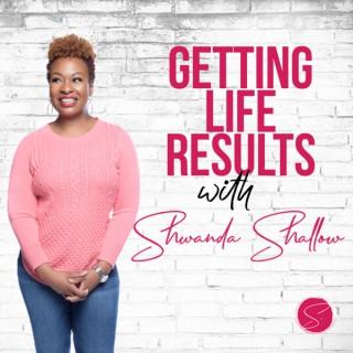 Getting Life Results