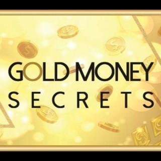 Gold Money Secrets