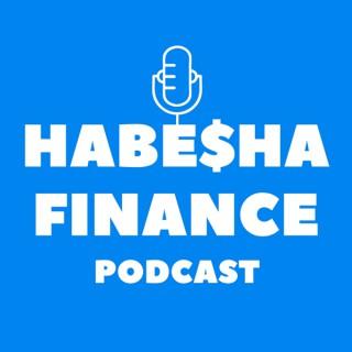 Habesha Finance Podcast