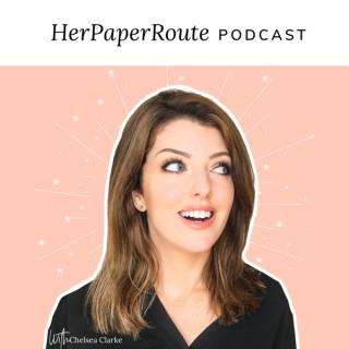 HerPaperRoute Podcast - Money & Entrepreneurship