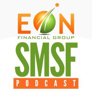 EON Financial Group SMSF Podcast
