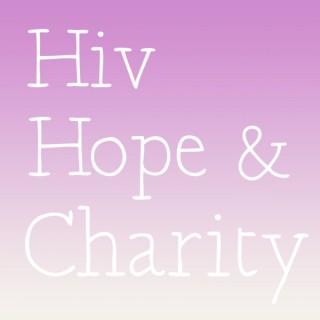 HIV, Hope & Charity