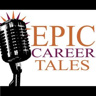 Epic Career Tales