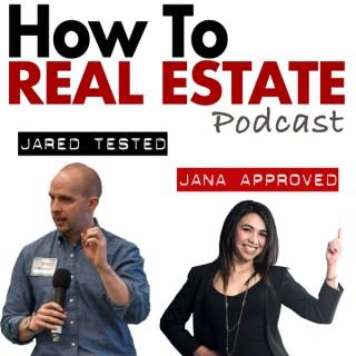 How To Real Estate Podcast