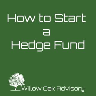 How To Start A Hedge Fund