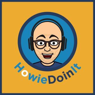 HowieDoinIt — a podcast about resilience