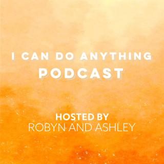 I Can Do Anything Podcast