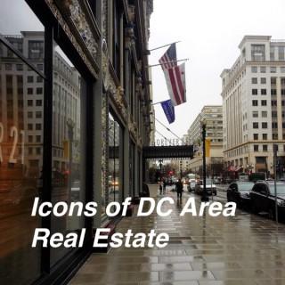 Icons of DC Area Real Estate